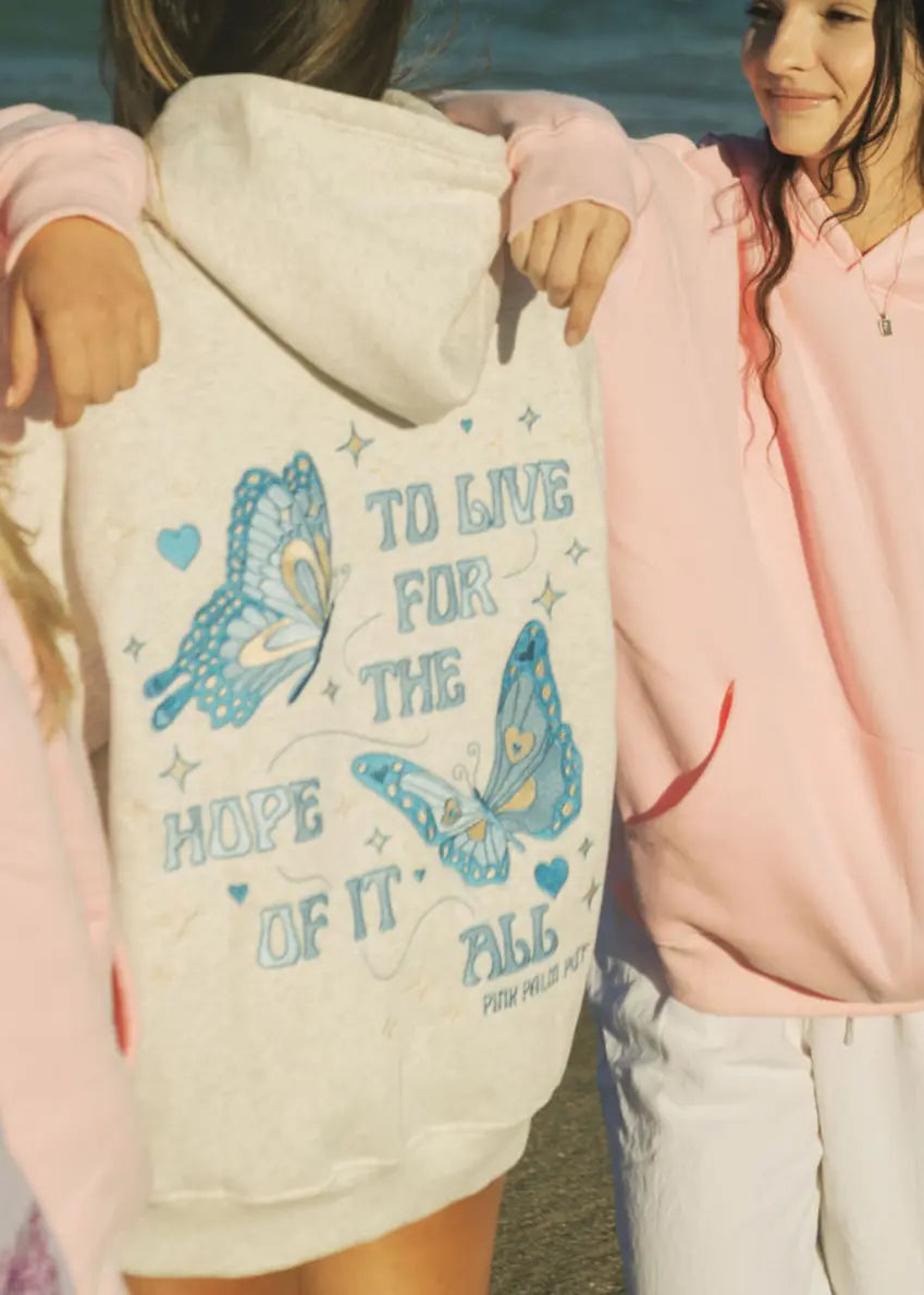 "To Live For the Hope of it All" Hoodie in Heather pinkpalmpuff
